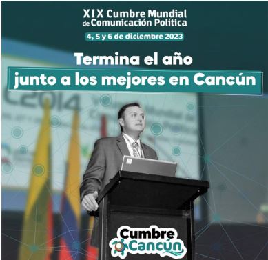 En Cancún ya está todo listo para recibir a la XIX edición de la Cumbre Mundial de Comunicación Política