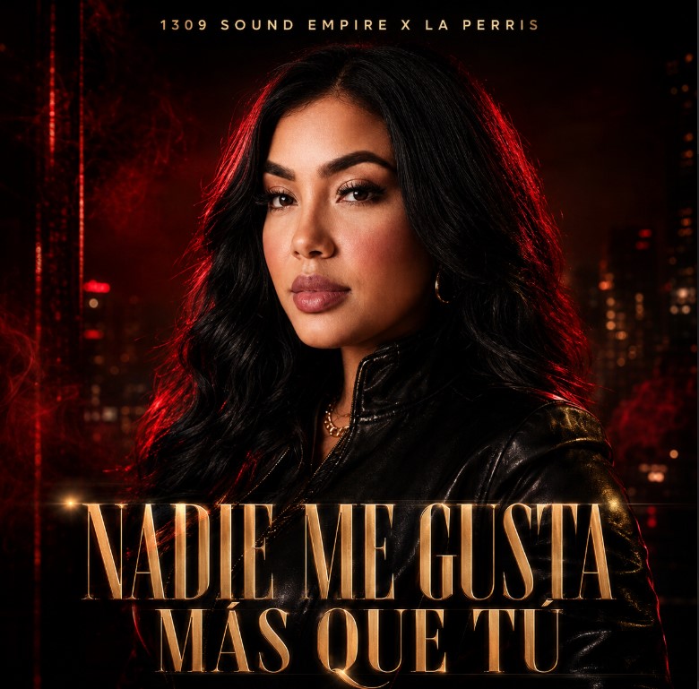Giselle Jorge “La Perris” entra en una nueva etapa artística con “Nadie Me Gusta Más Que Tú”